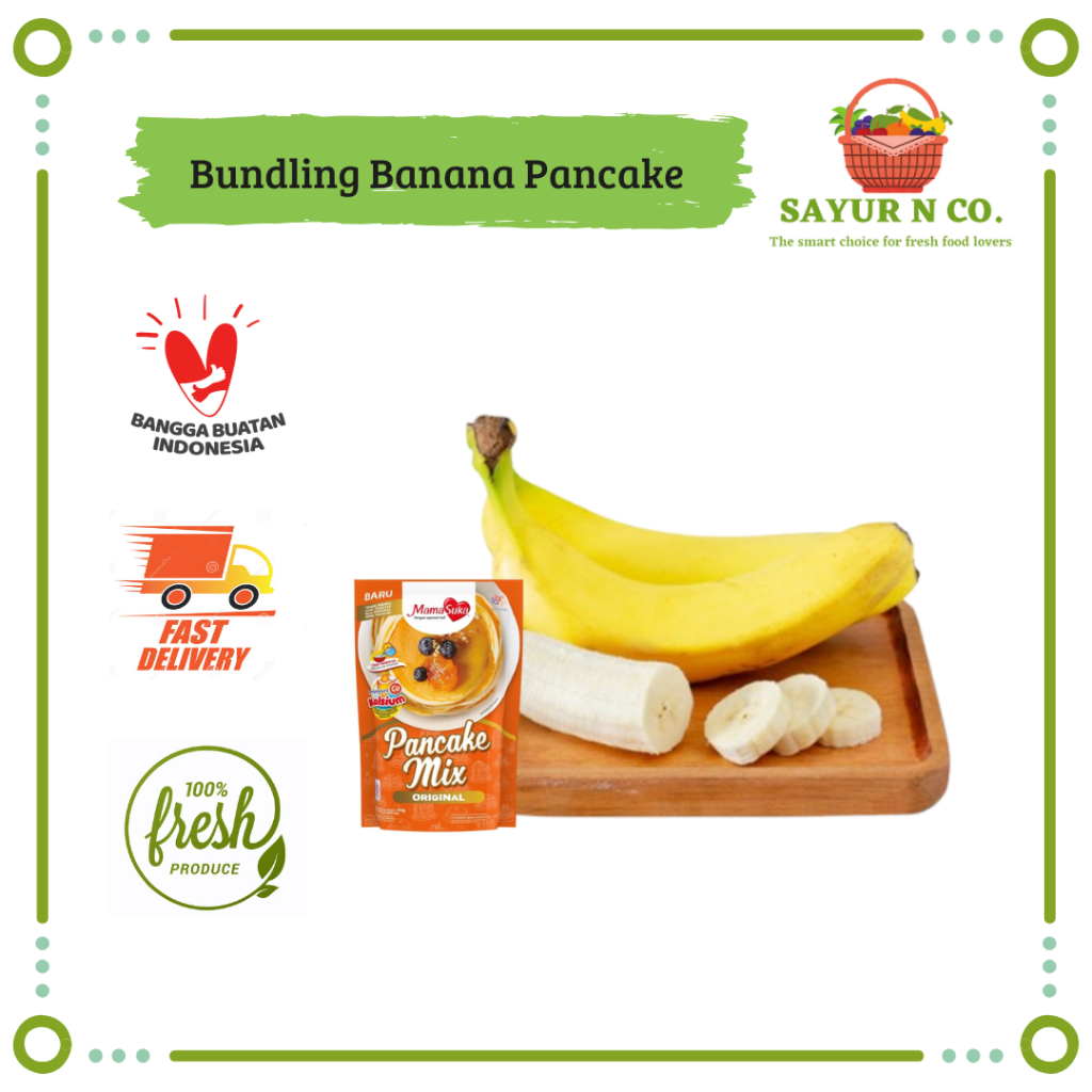 

Bundling Pisang Cavendish Sunpride - Mama Suka Pancake Mix