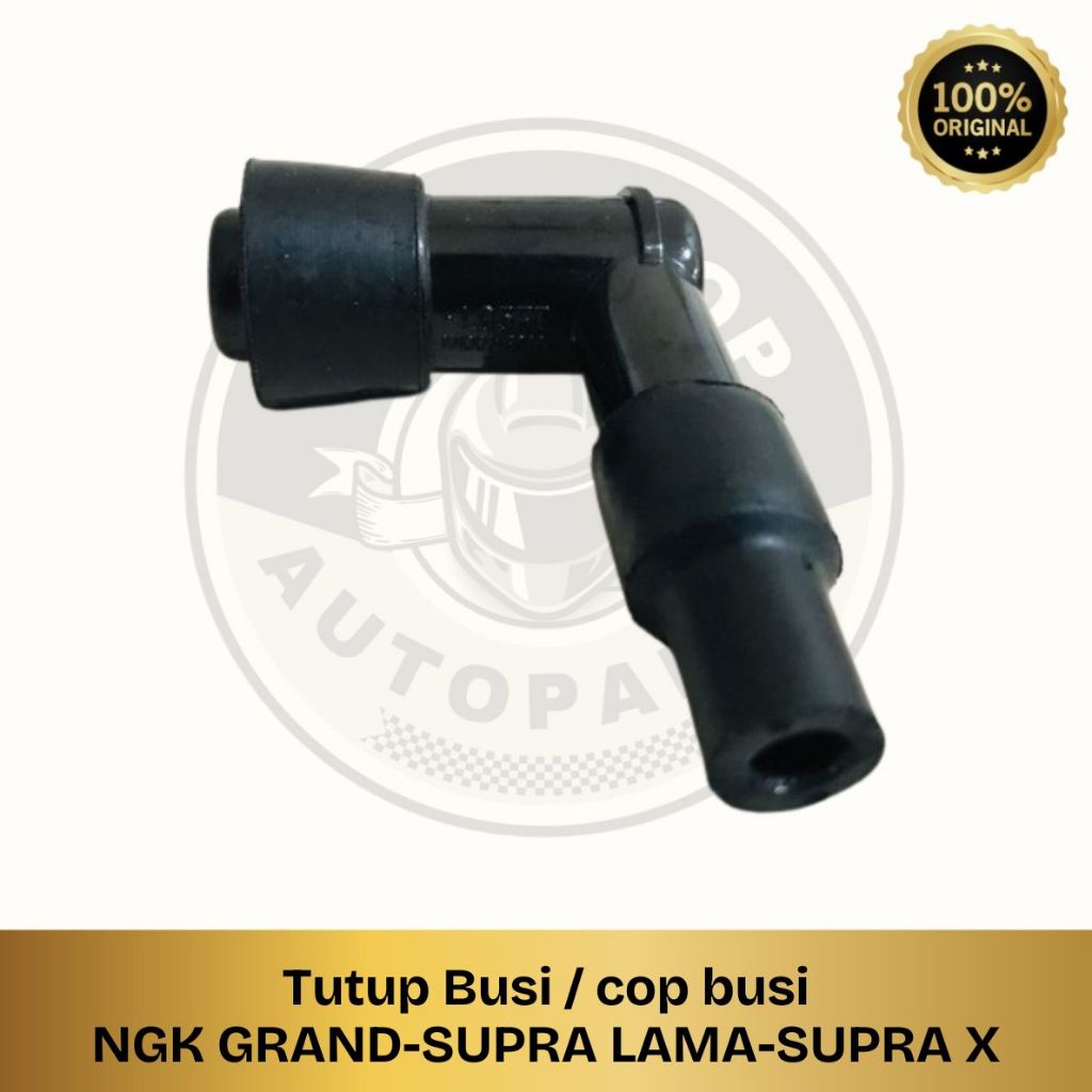 TUTUP BUSI COP BUSI NGK GRAND-SUPRA LAMA-SUPRA X Busi motor supra