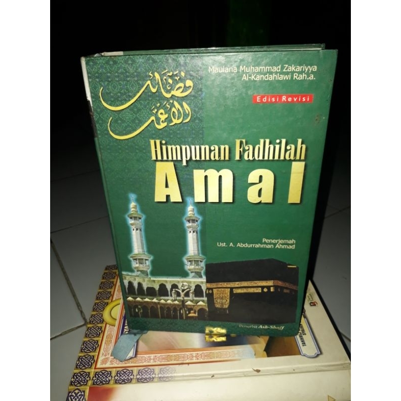 ORIGINAL HIMPUNAN FADHILAH AMAL Maulana Muhammad Zakariya