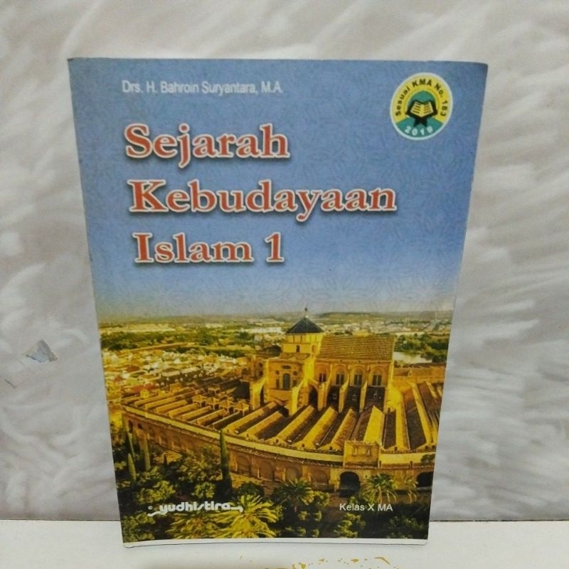 sejarah kebudayaan Islam untuk kelas 10 ma