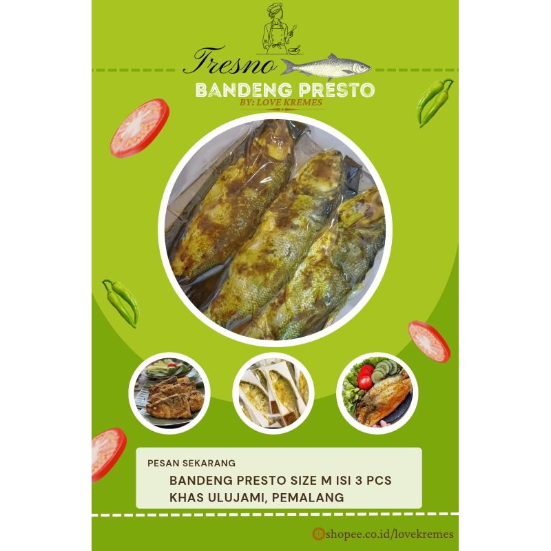 

TRESNO Bandeng Presto dari LOVE KREMES!!