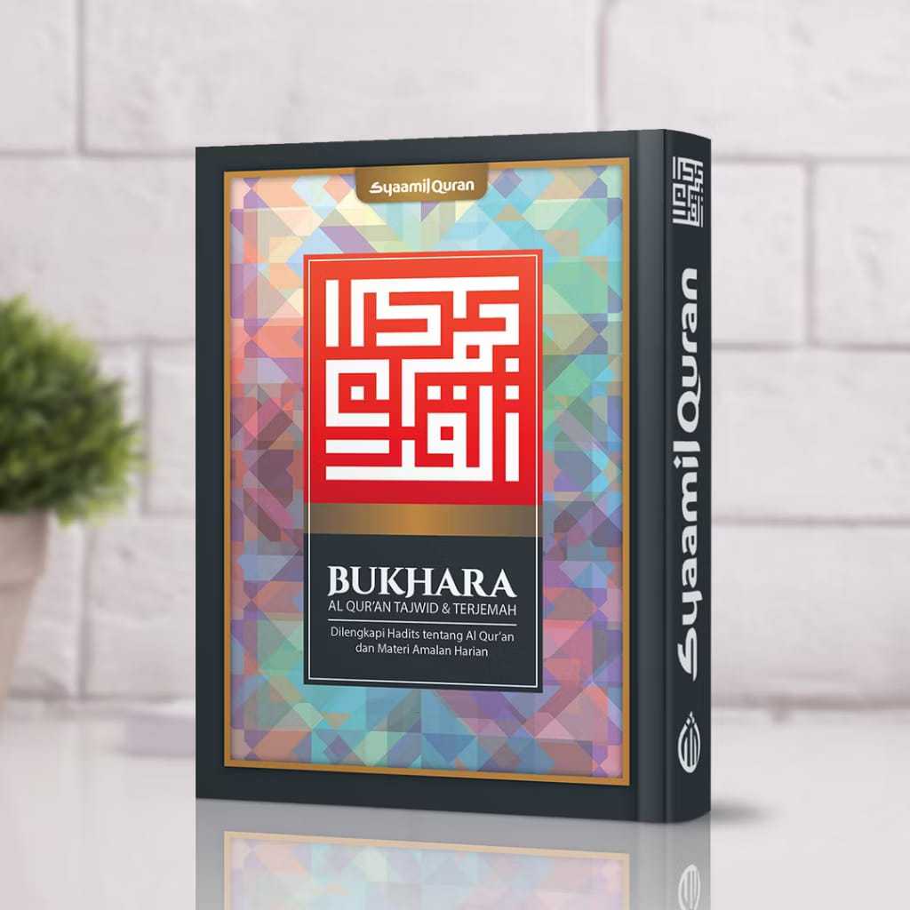 Alquran Bukhara B6 Al Quran Tajwid Terjemah Panduan Amal Harian Syaamil / Alquran Perkata B6