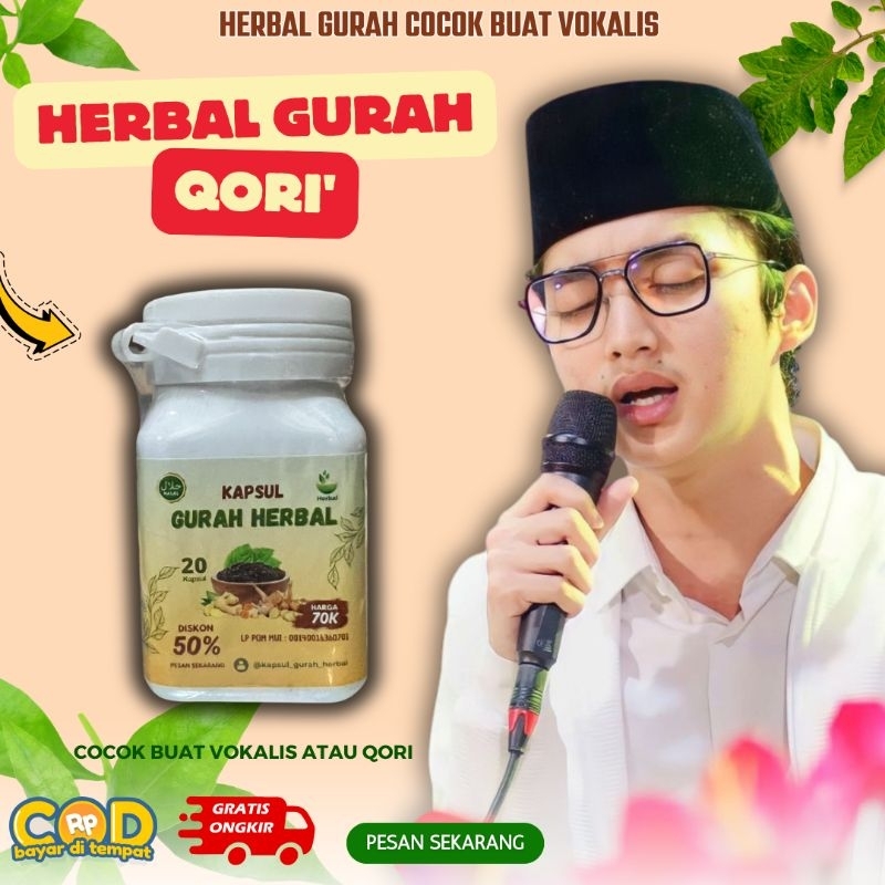 KAPSUL GURAH HERBAL PEMERDU SUARA , PENJERNIH SUARA, RAHASIA QORI DAM VOKALIS HADRAH