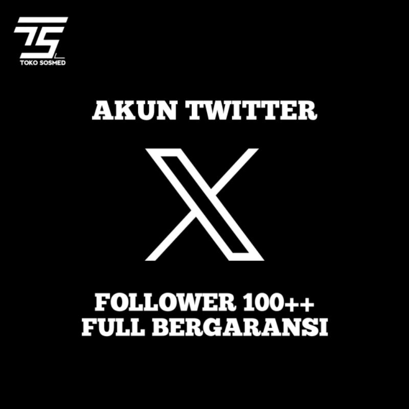 Akun X Twitter Follower 100 ++ ‼️tinggal pakai | anti ban/suspen