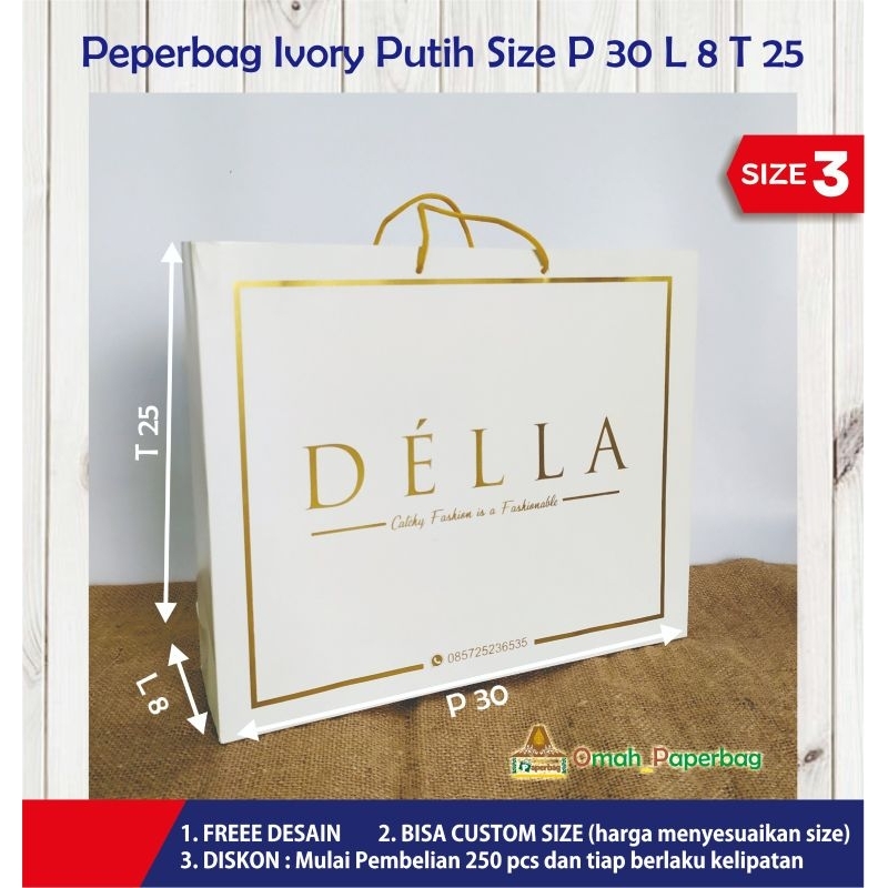 

PAPERBAG CUSTOM PUTIH / PAPERBAG BUTIK / PACKAGING PRODUK / PAEPERBAG DISTRO (SIZE P 30 L 8 T 25)