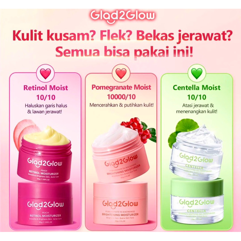 MOISTURIZER GLAD2GLOW / PELEMBAB WAJAH / MOISTURIZER G2G / GLAD2GLOW / G2G