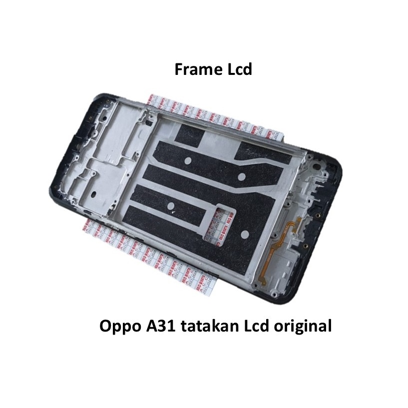 Frame Lcd Oppo A31 tatakan Lcd original