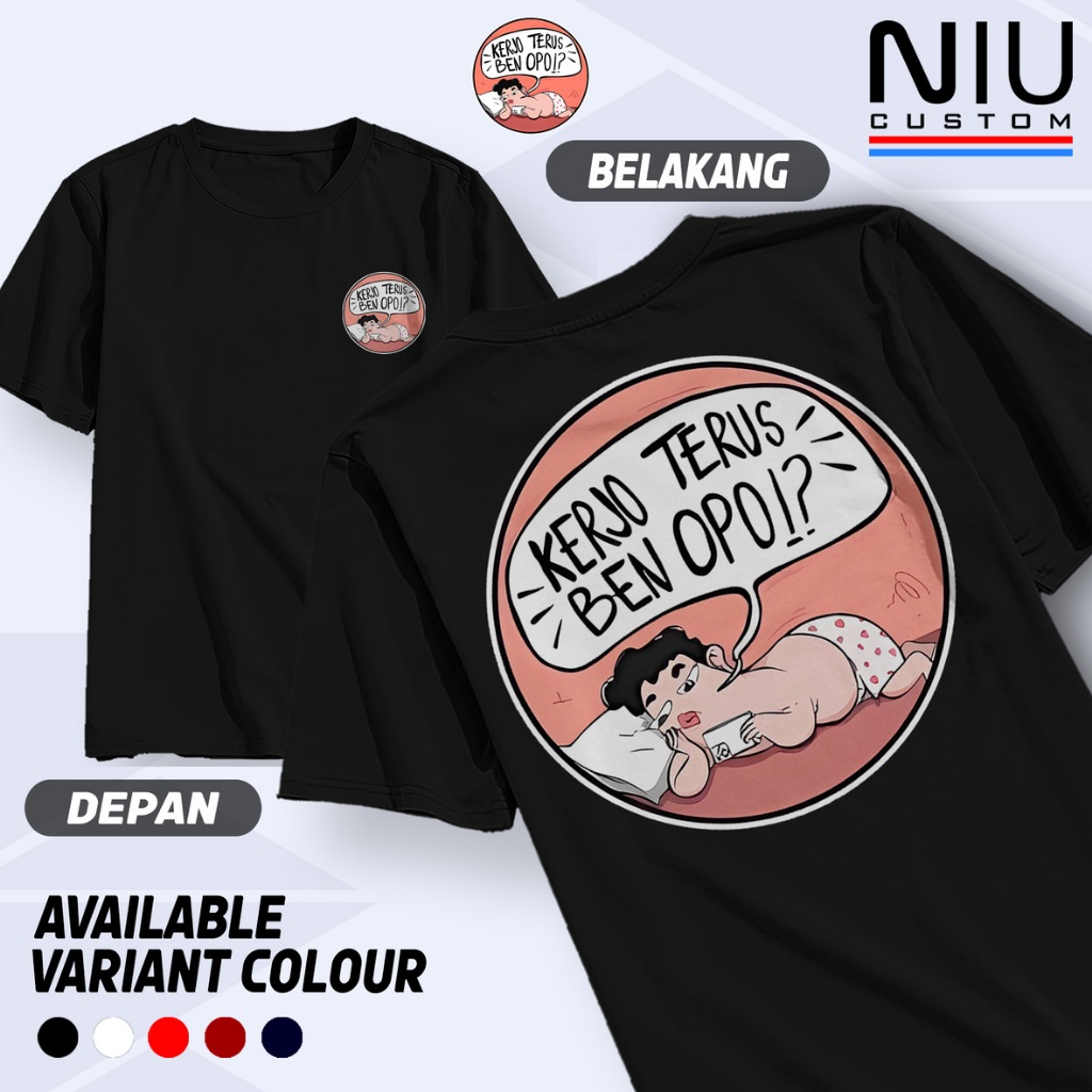 Kaos Kata Kata Jawa Lucu Kerjo Terus Ben Opo Tshirt Pejuang Rupiah Baju Distro Keren NiuCustom