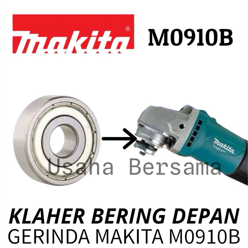 KLAHER DEPAN GERINDA MAKITA M0910B BEARING DEPAN ARMATURE M 0910 B GERINDA MAKITA