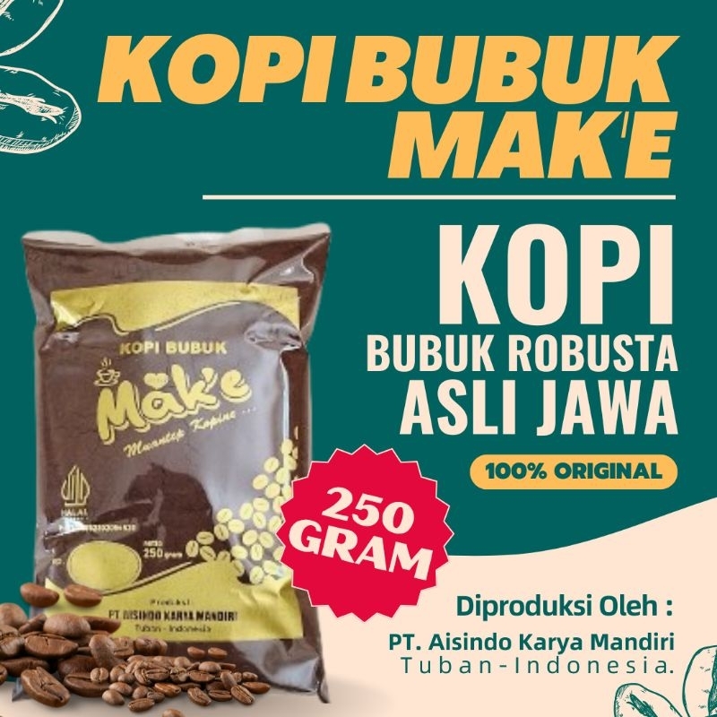 

Kopi Bubuk Mak'e Kopi Asli Robusta @250Gram