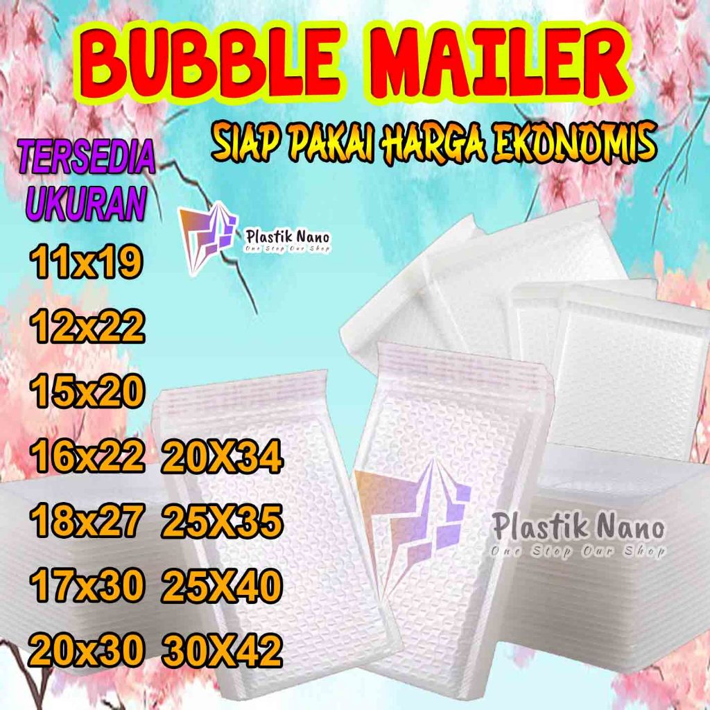 

Amplop bubble mailer putih / plastik bubble packing ukuran 11x19 / 12x22 / 15x20 / 16x22 / 18x27 / 17x30 / 20x30 / 20x34 / 25x35 / 25x40 / 30x42