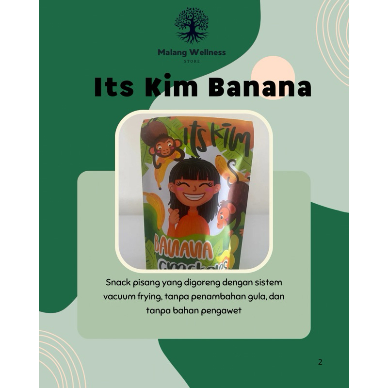 

Its Kim Banana Cracker