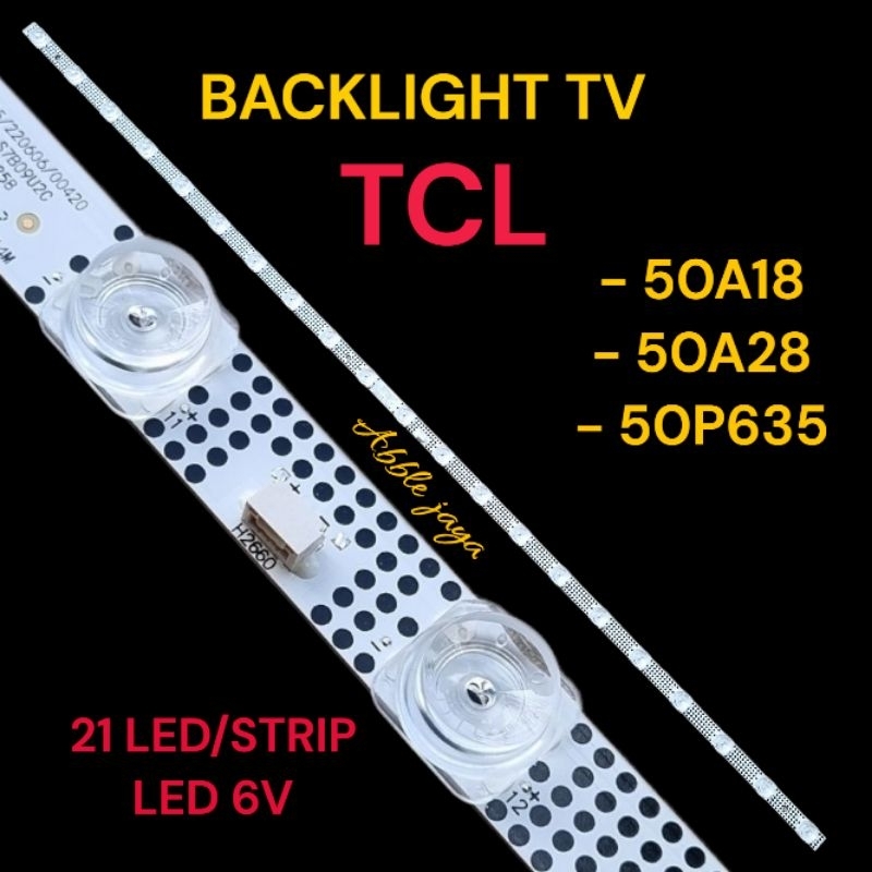 BACKLIGHT TV TCL 50 INCH 50A18 - 50A28 - 50P635