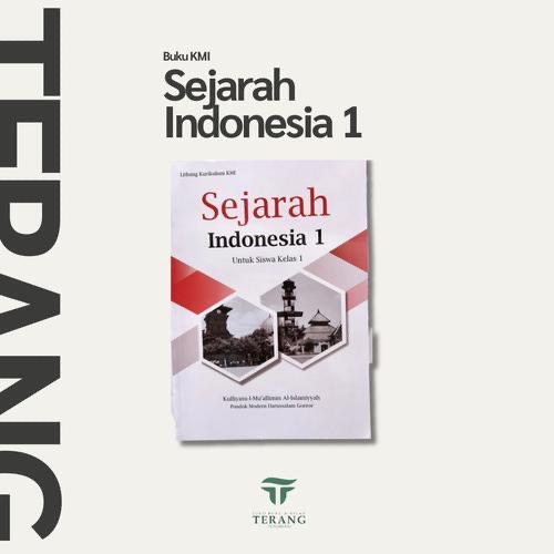 BUKU KMI GONTOR SEJARAH INDONESIA 1 || BUKU PELAJARAN GONTOR