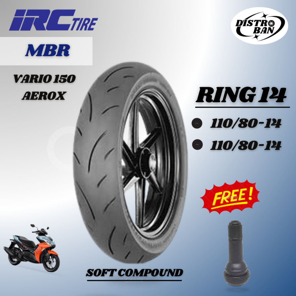 BAN MOTOR AEROX IRC MBR RING 14 110/80 & 140/70 TUBELESS FREE PENTIL