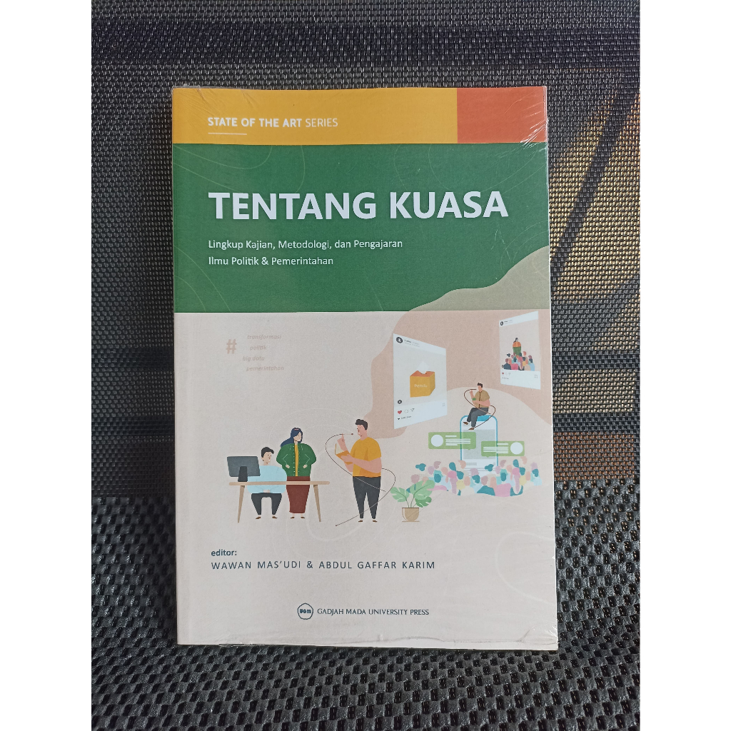 ORI | Tentang Kuasa: Lingkup Kajian, Metodologi, dan Pengajaran Ilmu Politik dan Pemerintahan - Wawa