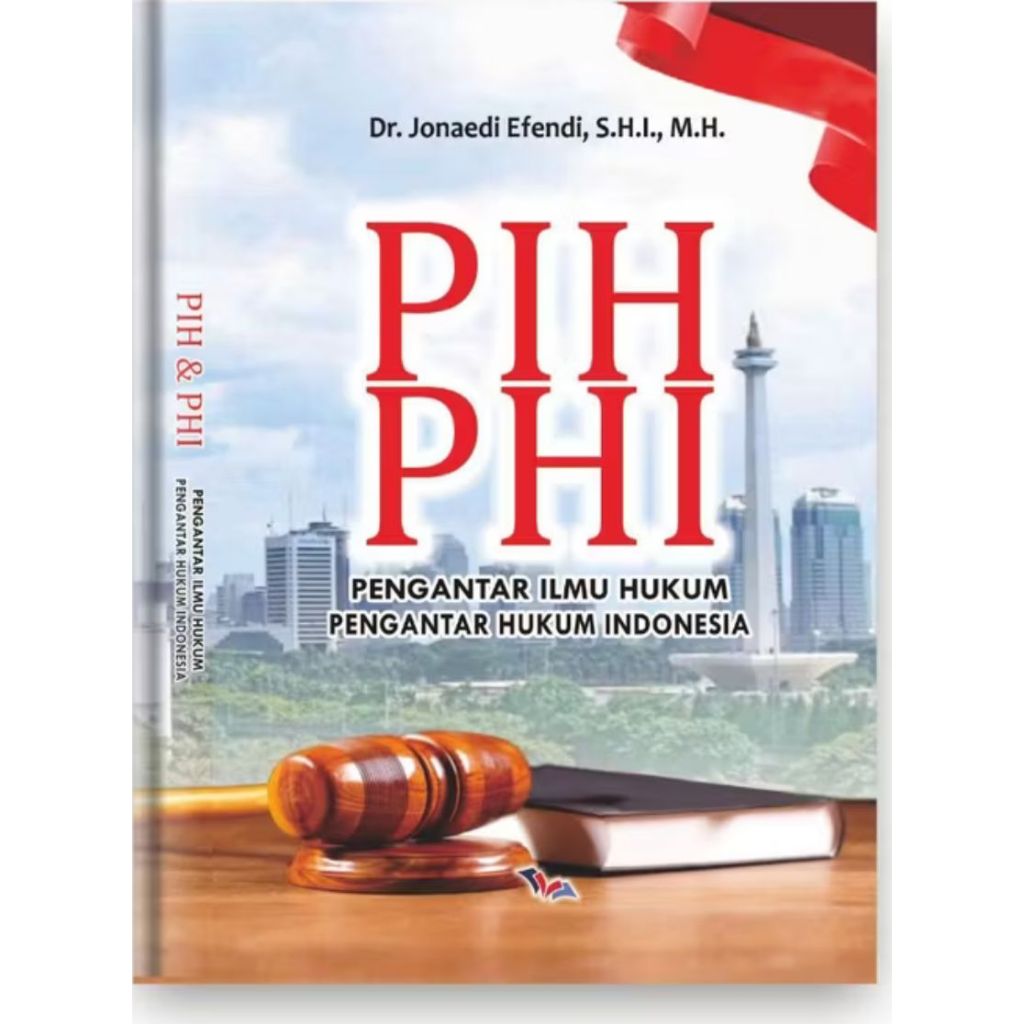 PENGANTAR ILMU HUKUM- HUKUM INDONESIA (PIH-PHI)