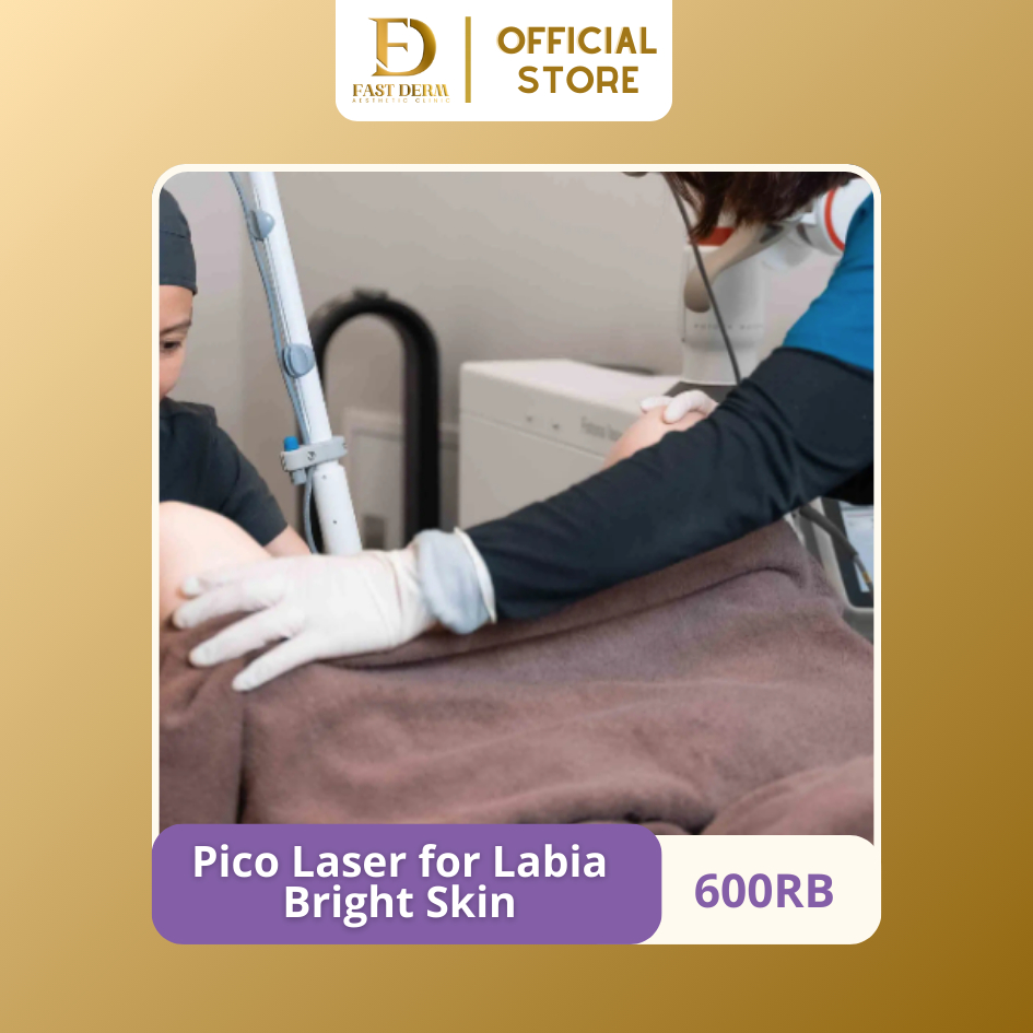 Fast Derm Aesthetic Clinic | Pico Laser for Labia Bright Skin
