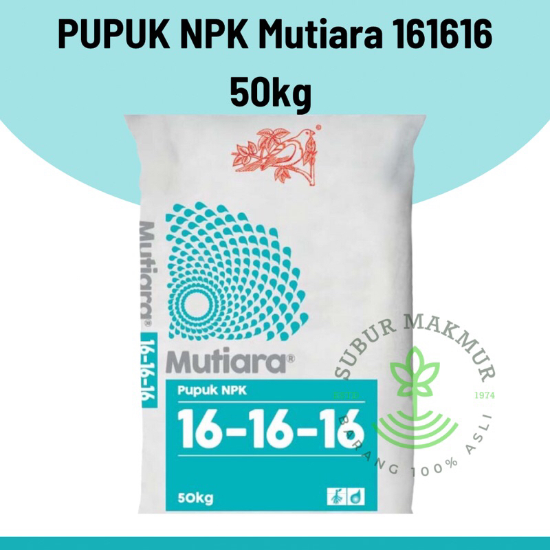 Pupuk NPK Mutiara 161616 50kg (GoSend Only)