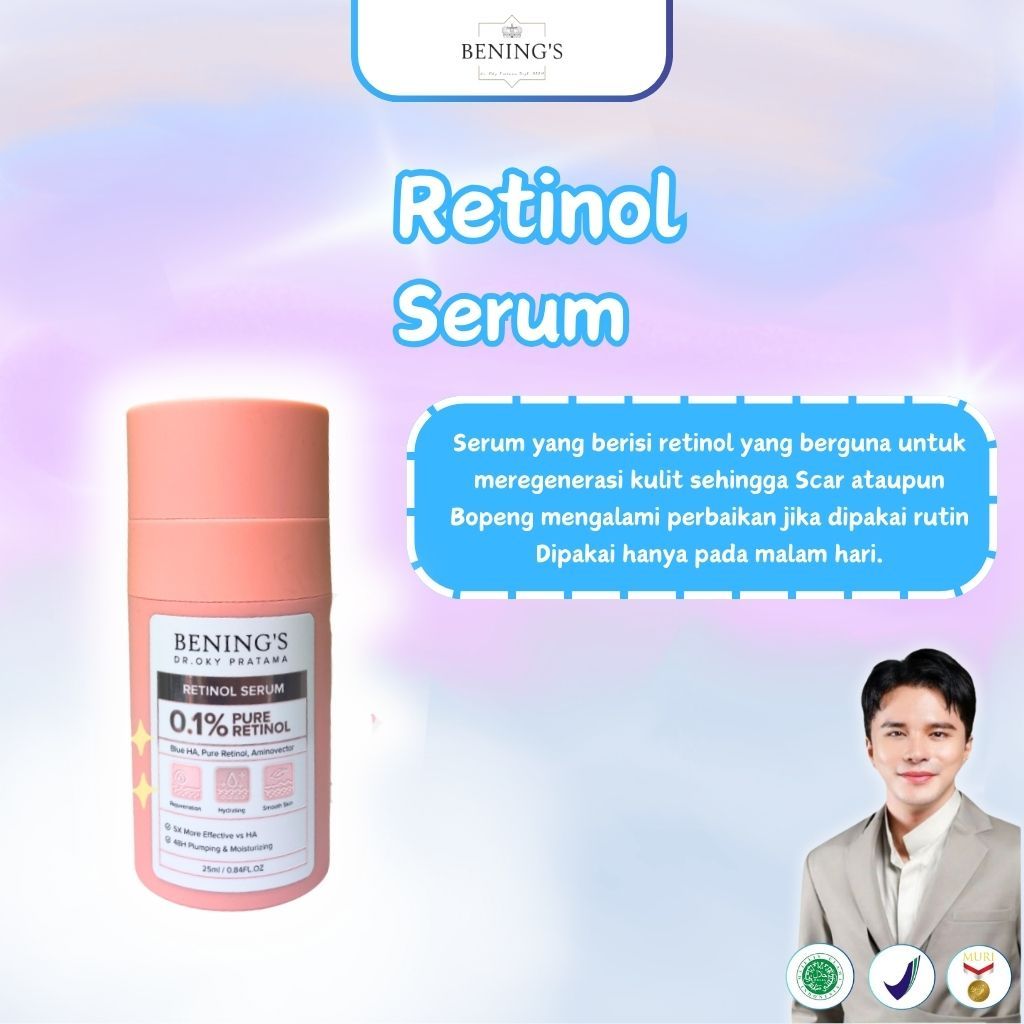 BENING'S Serum Retinol Untuk wajah Scar Bopeng by dr oky pratama Benings Clinic BPOM DOKTIF APPROVED