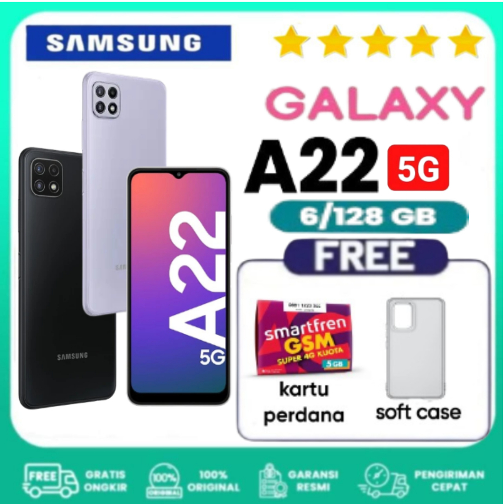 Samsung Galax A22 5G 6GB/128GB - A22 4G 6GB/128GB Bergaransi dan Extra Bonus