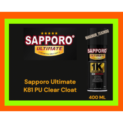 Sapporo Ultimate K81 PU Clear Coat (Gloss)400ML#Cat Semprot Clear Coat Gloss Sapporo