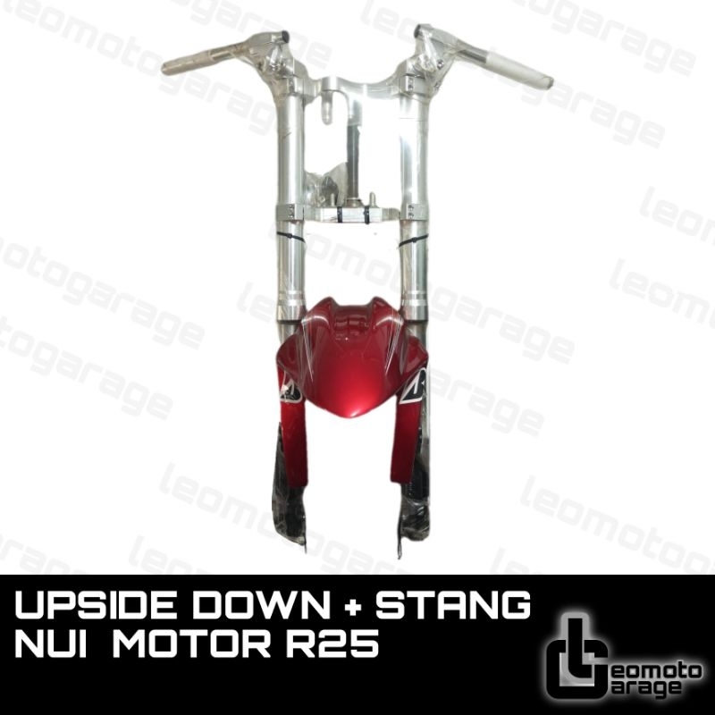 UPSIDE DOWN + STANG NUI MOTOR R25