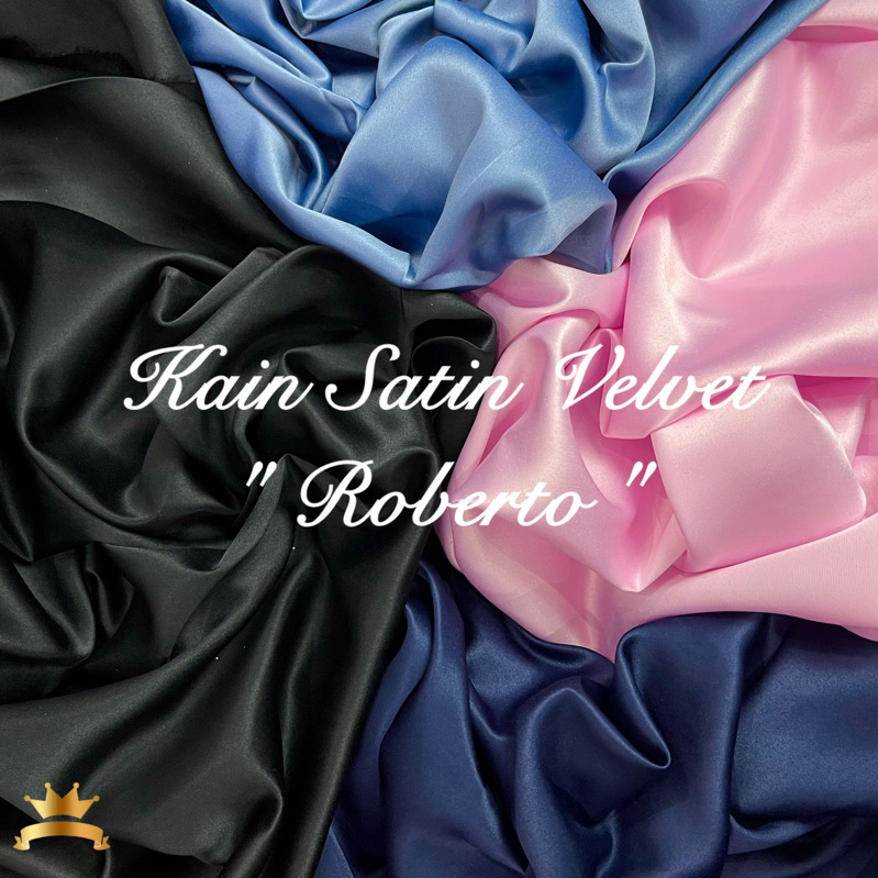 Kain Satin Velvet Super Silk 100% Kain Velvet Roberto (Kain Furing & Kain Dekor)