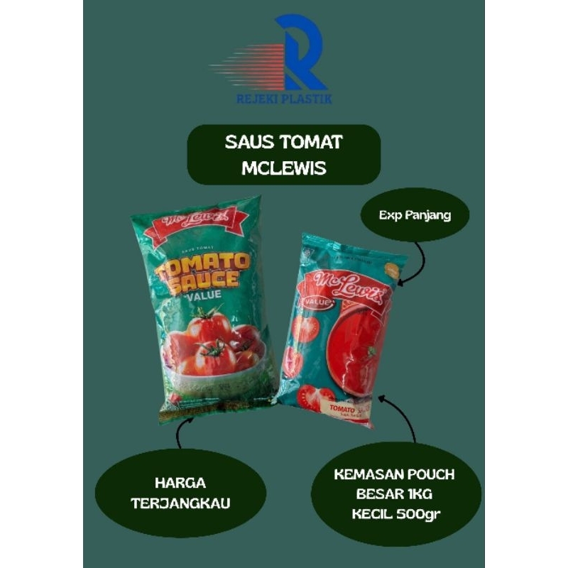 

MCLEWIS TOMATO SAUCE / SAUS TOMAT MCLEWIS 1kg DAN 500gr