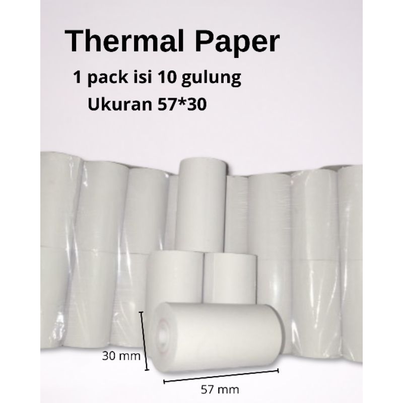 

Kertas Kasir Bluetooth printer Thermal paper isi perpack/10gulung Ukuran 57*30