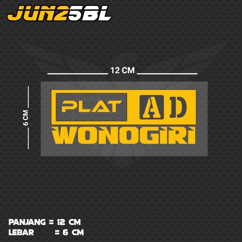 STIKER CUTTING TULISAN PLAT AD WONOGIRI / JUN25BL JTG