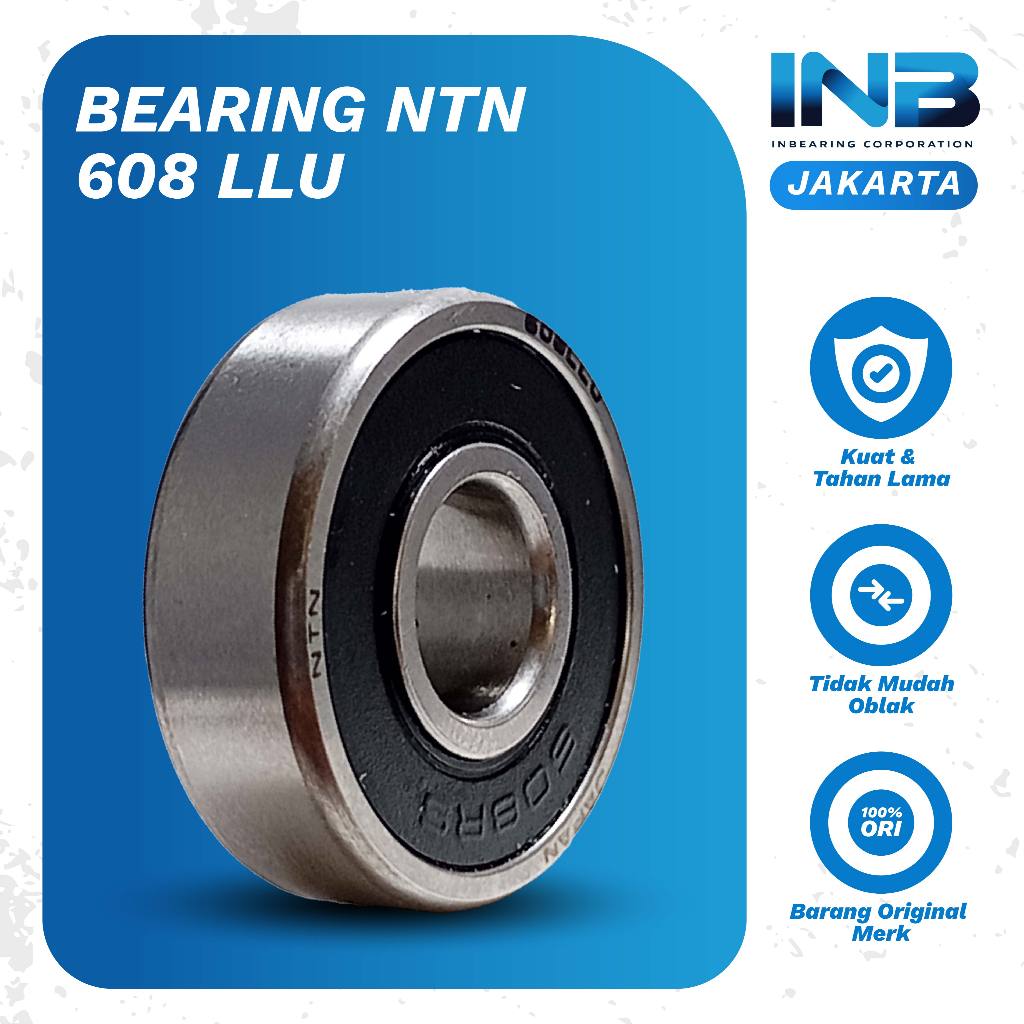 Laker Bearing 608 LLU NTN INB Bearing As Roda Sepeda Roda SkateBoard Original NTN INB JAKARTA