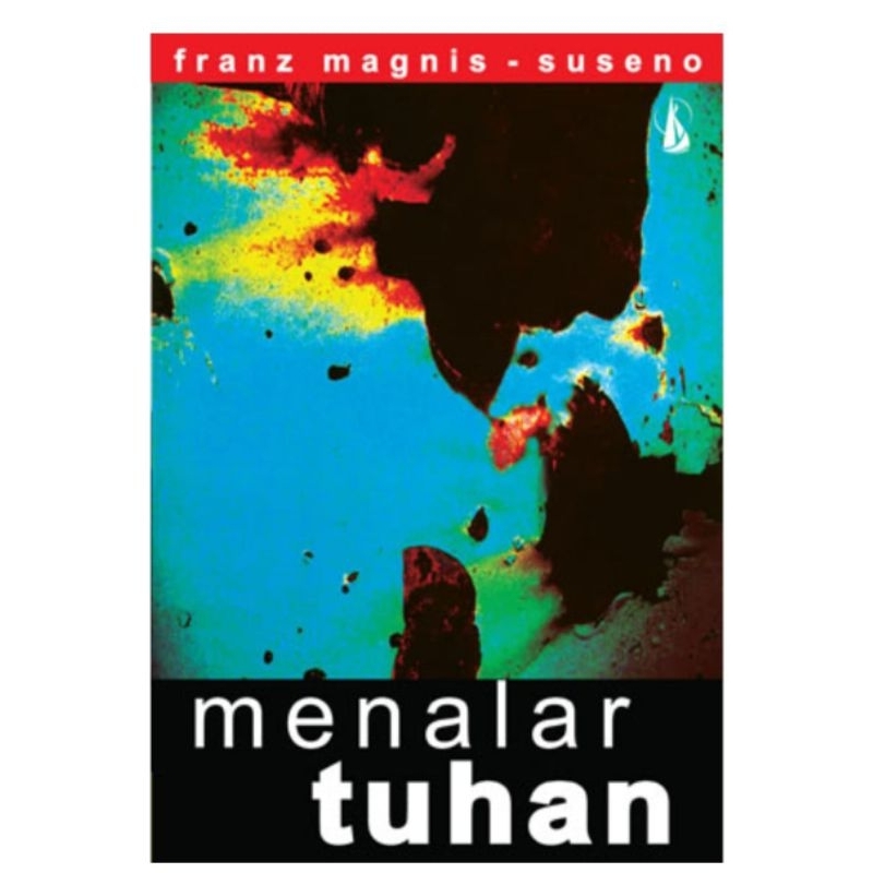 Menalar Tuhan - Franz Magnis Suseno