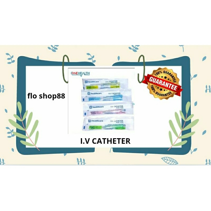 A - IV CATETER 22 / IV CATETER 24G / IV CATETER 26G / IV CATETER24 / IV CATH