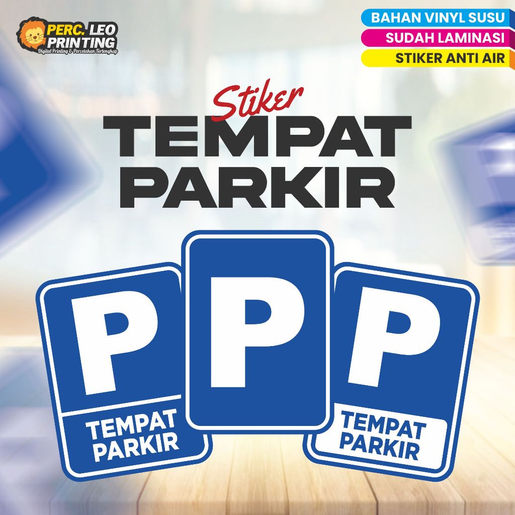 

Stiker TEMPAT PARKIR Anti Air tanpa minimal order