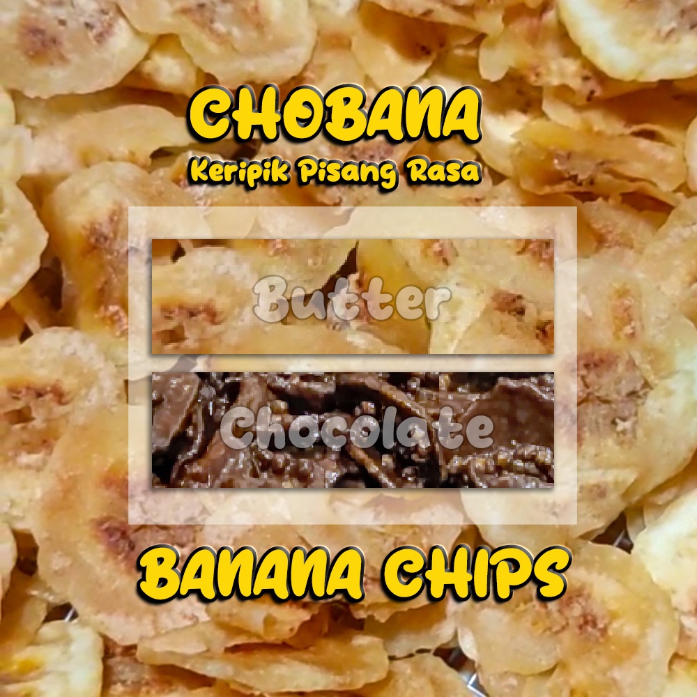 

Keripik Pisang Chobana Banana Chips Butter Chocolate