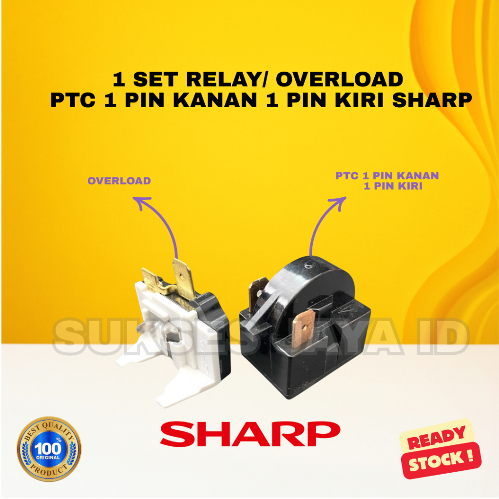 [1 SET] SET PTC+OVERLOAD / RELAY KULKAS SHARP 1 PINTU / 2 PINTU
