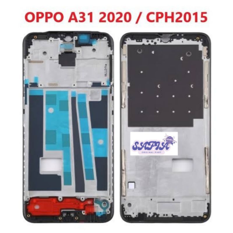 Middle Frame OPPO A31 / CPH2015 Tatakan LCD Dudukan LCD