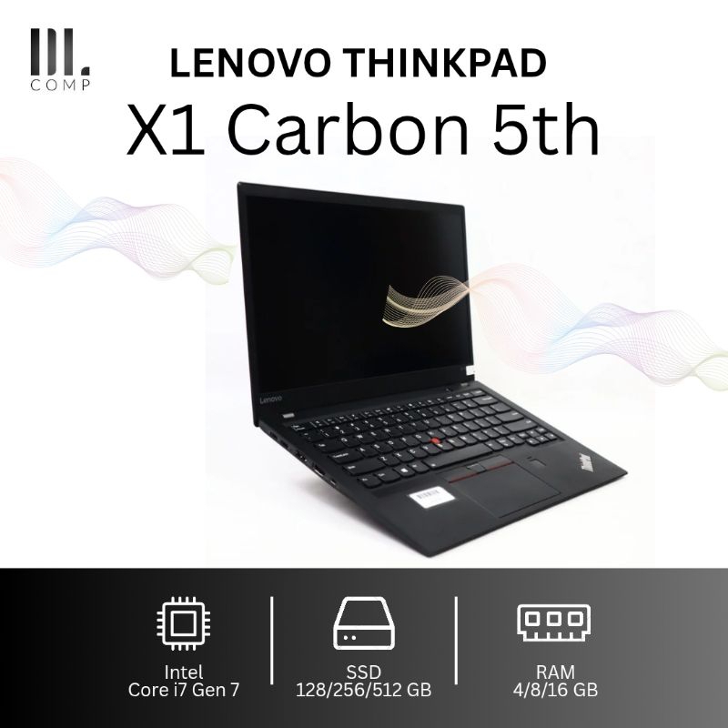 Lenovo ThinkPad X1 Carbon Gen 5 – Ultrabook 14” FHD, i7-7300U, 8/256, Ringan & Tangguh