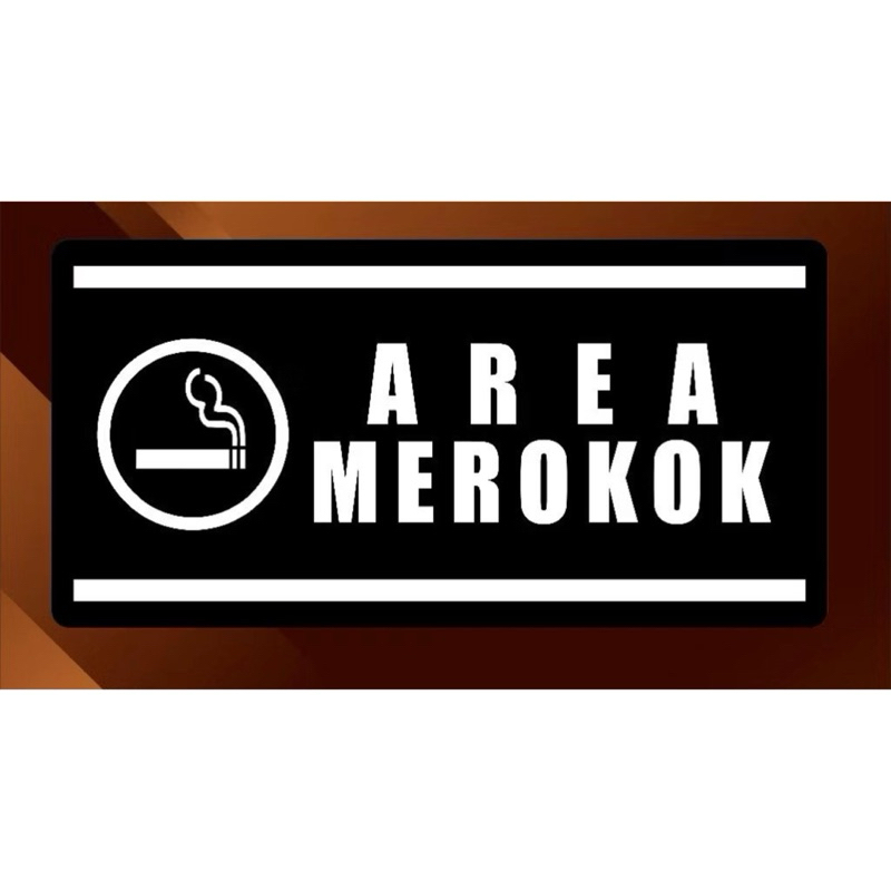 Papan Akrilik Penanda AREA MEROKOK / Sign Acrylic Smoking Area Papan Tanda Petunjuk Tempat Area Mero