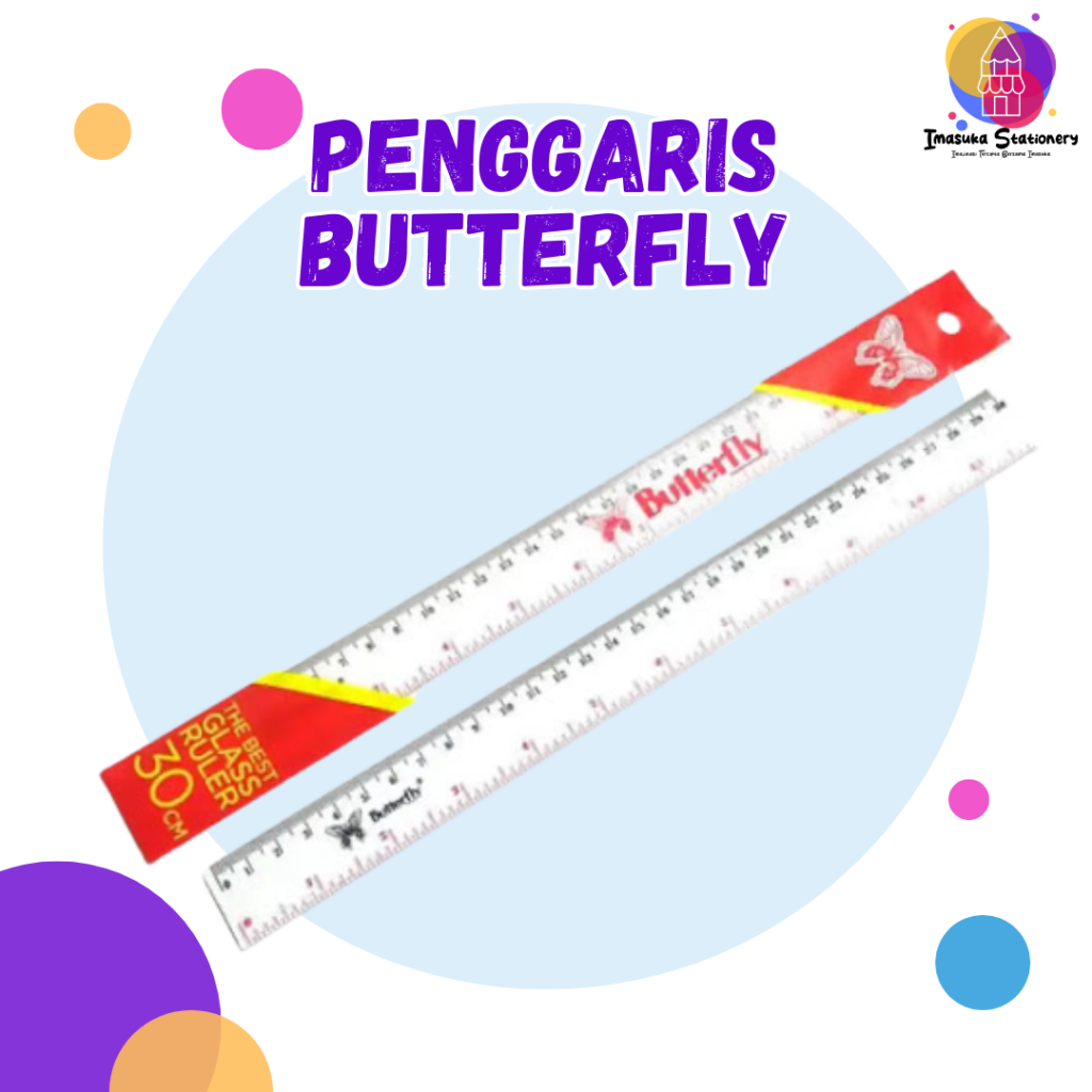 

Penggaris Butterfly / Penggaris Plastik Tebal Butterfly 15 20 30 / Plastic Ruller Imasuka Stationery