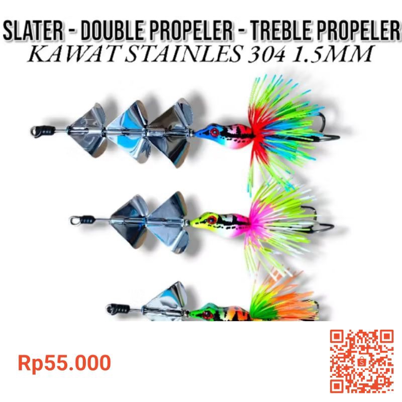 SLATER. DOUBLE PROPELER, TREBLE PROPELER UMPAN CASTING GABUS  DAN TOMAN