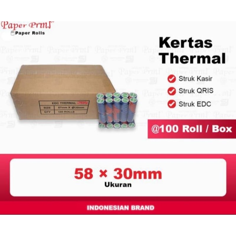

Paperpryns Kertas Thermal Struk uk 58 x 30mm / 58 x 40mm / 58 x 48mm / 80 x 48mm - Dus isi 100 Rolls.