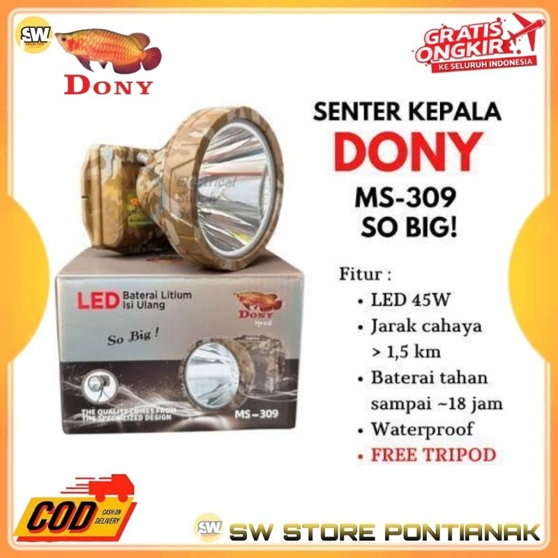 DONY MS 309 45WATT SENTER KEPALA LED MS 309 SO BIG 30 WATT TRIPOD / HEADLAMP RECHARGEABLE DONY LED M
