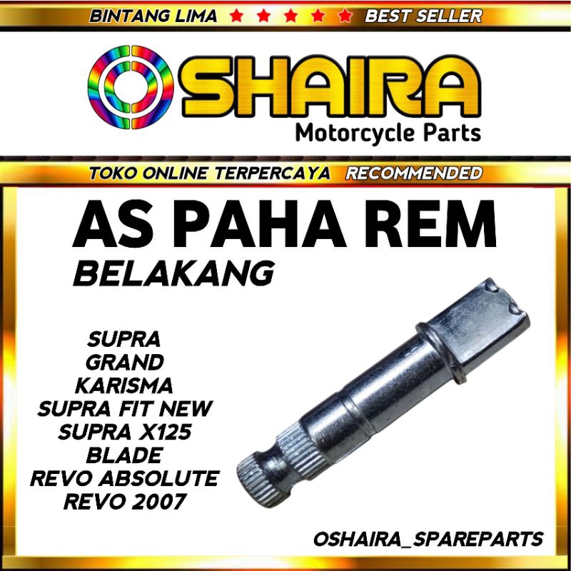 AS PAHA REM SUPRA / AS PAHA REM BELAKANG GRAND / KARISMA / SUPRA FIT NEW / BLADE / REVO ABS / SUPRA 