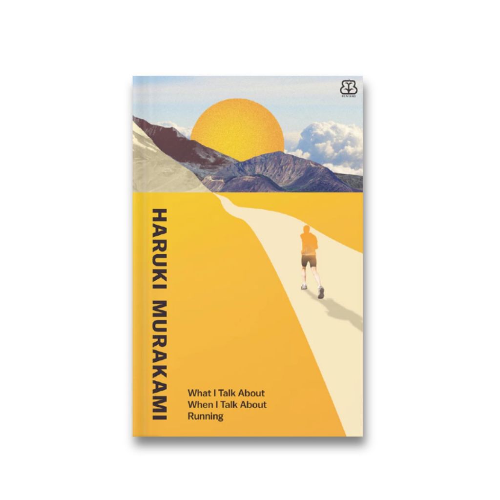 WHAT I TALK ABOUT WHEN I TALK ABOUT RUNNING - Haruki Murakami