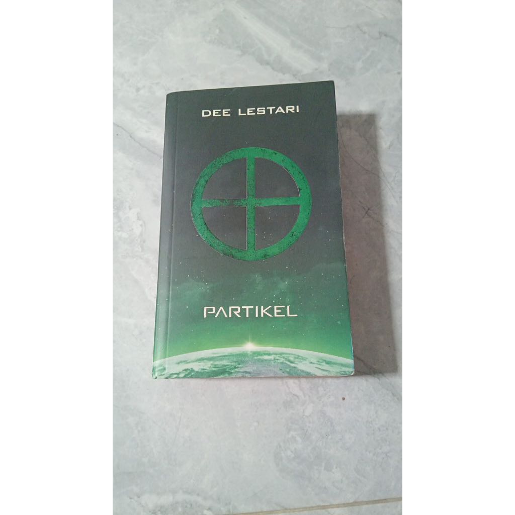Novel Sci-Fi Preloved/Bekas Karya Tulis Dewi "Dee" Lestari Supernova Seri Ke-4: Partikel - Buku bagu