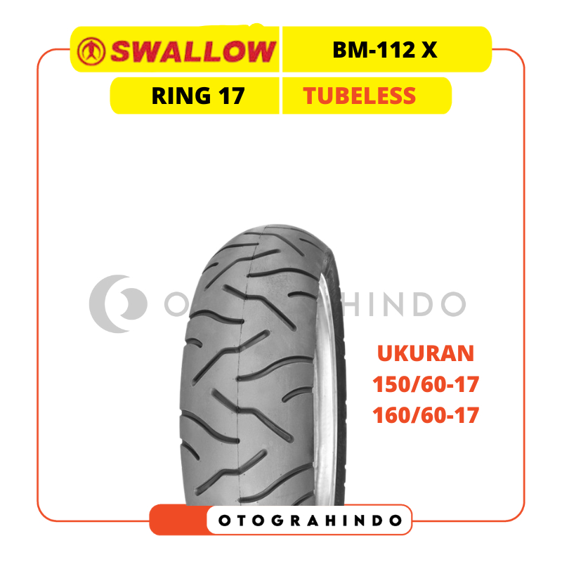 BAN LUAR SEPEDA MOTOR SWALLOW BM-112 X WORM UKURAN 150/60  160/60 RING 17 TUBELESS
