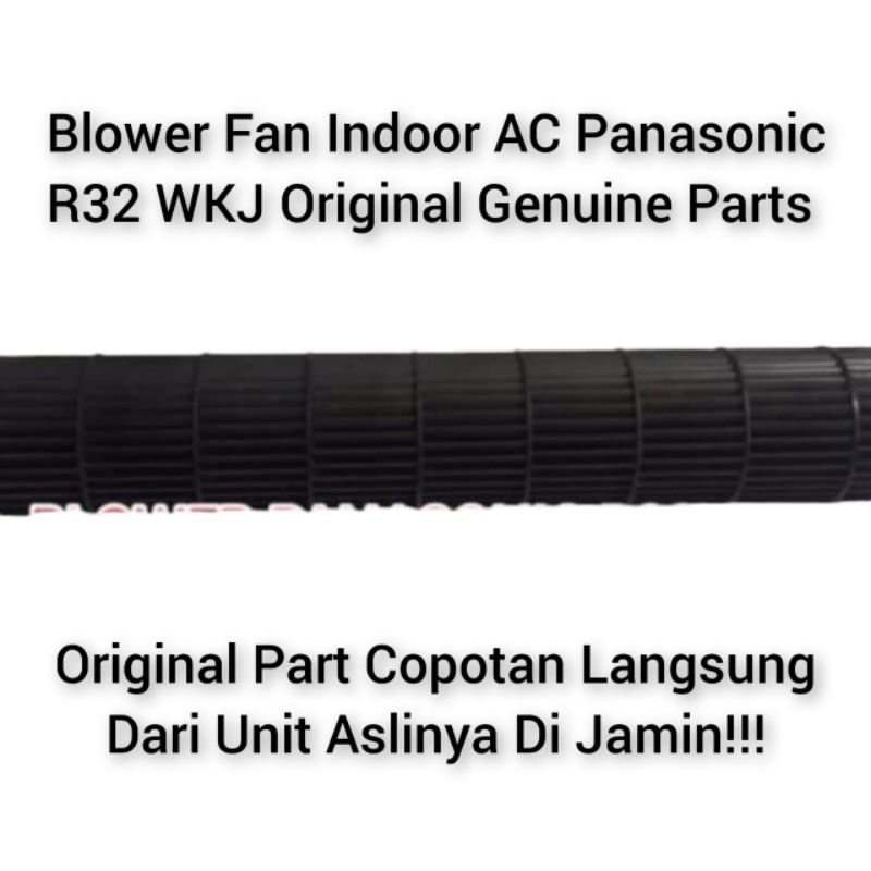 Blower fan indoor AC panasonic R32 WKJ Original