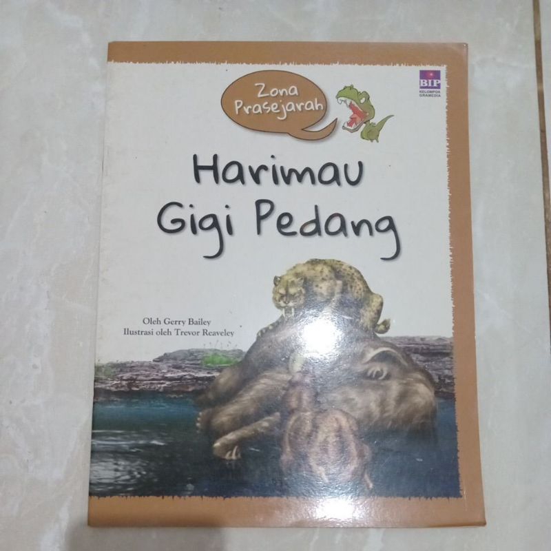 ZONA PRASEJARAH HARIMAU GIGI PEDANG